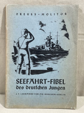 Original WWII German Sailor's Primer for German Youth Book, SEEFAHRT-FIBEL